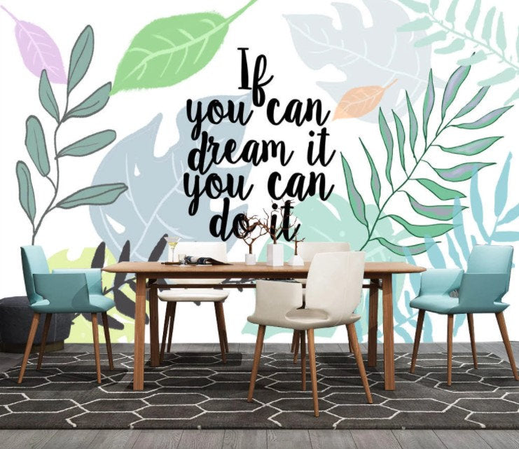 If You Can Dream It You Can Do It Floral Wallpaper Self Adhesive Peel and Stick Wall Sticker Home Decoration Scandinavian Design Removable