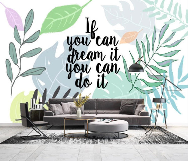 If You Can Dream It You Can Do It Floral Wallpaper Self Adhesive Peel and Stick Wall Sticker Home Decoration Scandinavian Design Removable